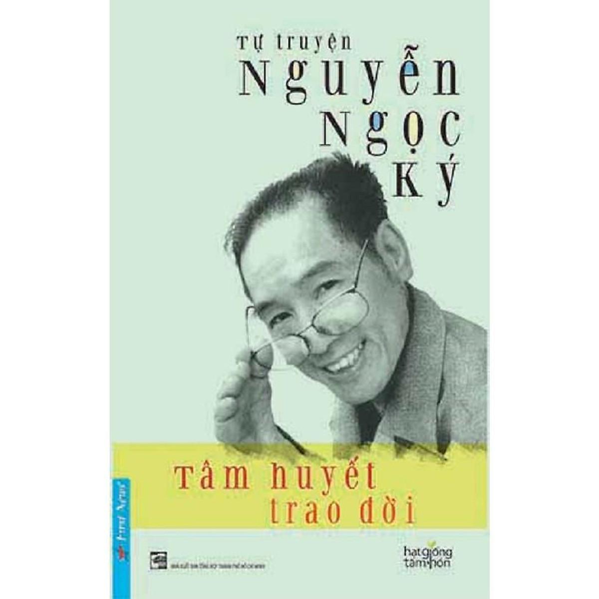 Sách - Tâm Huyết Trao Đời + Tôi Đi Học + Tôi Học Đại Học - Nguyễn Ngọc Kí - First News