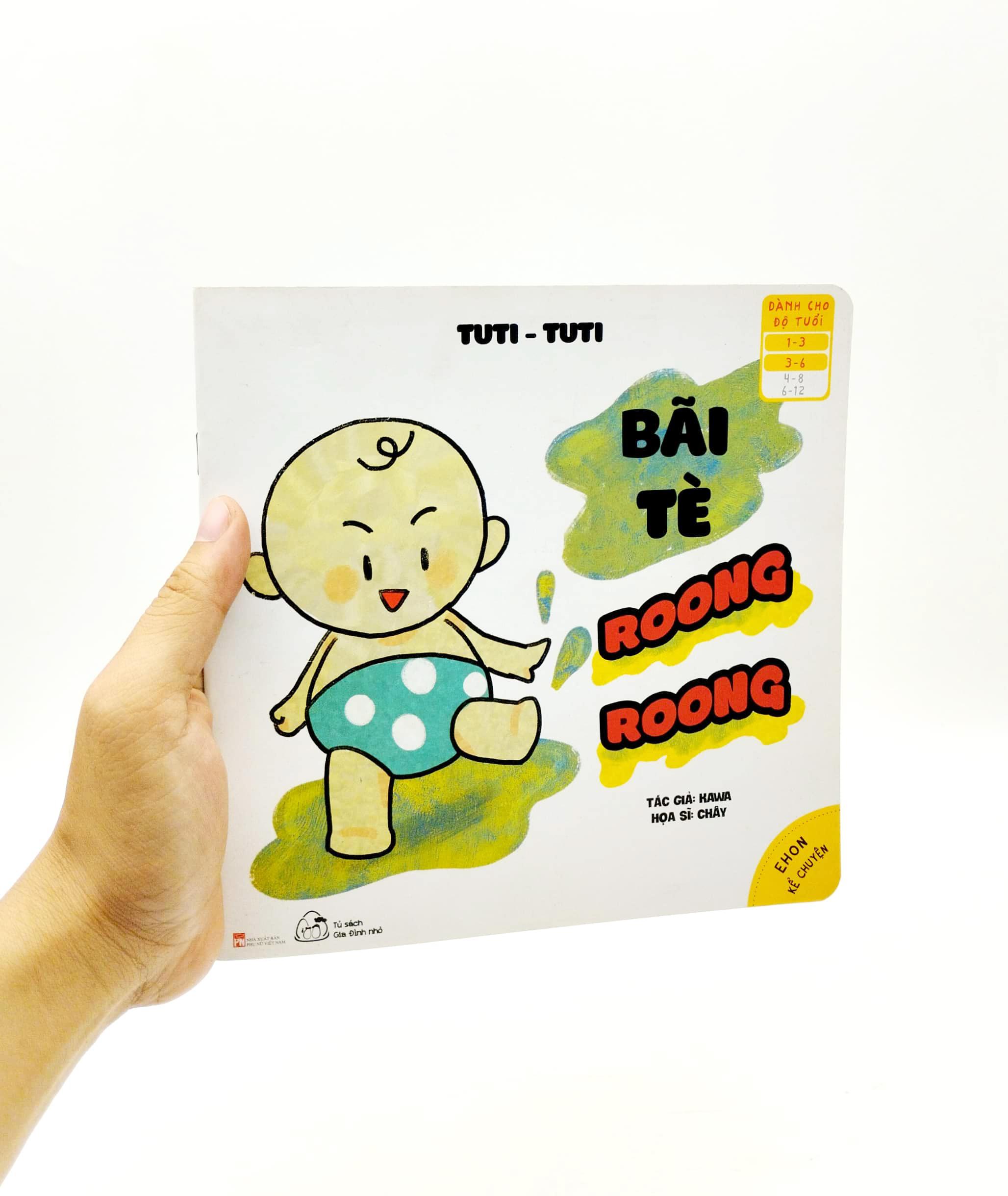 Ehon Kể Chuyện - Tuti Tuti - Bãi Tè, Roong Roong (Từ 1 - 6 Tuổi)