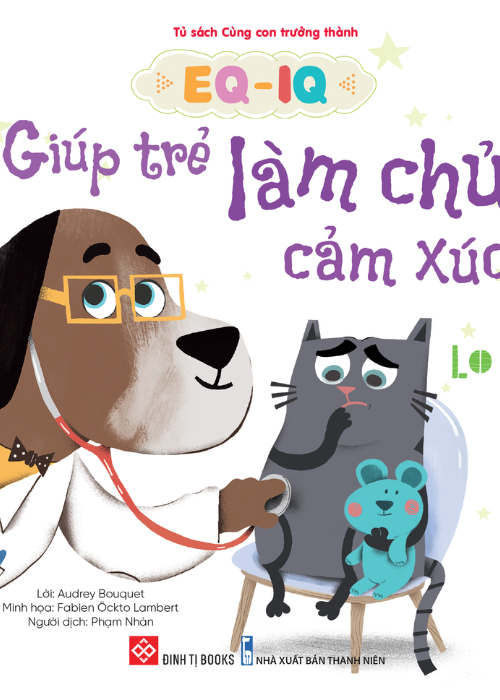 EQ-IQ giúp trẻ làm chủ cảm xúc - Lo lắng