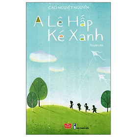 A Lê Hấp - Ké Xanh