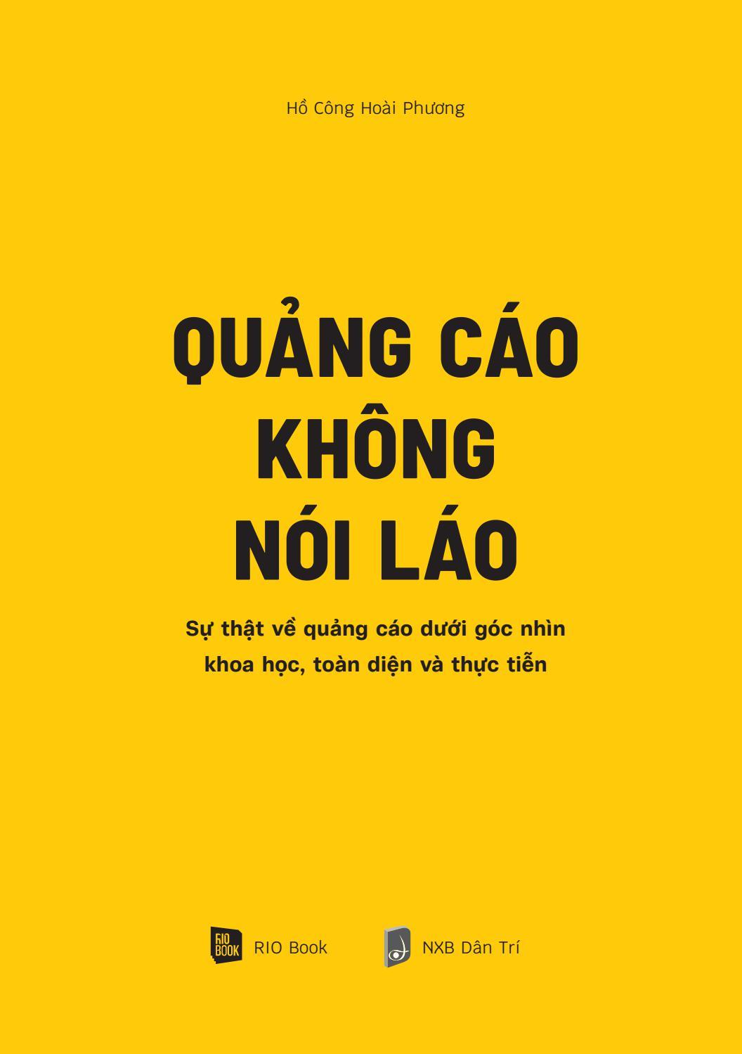 Quảng Cáo Không Nói Láo - Sự Thật Về Quảng Cáo Dưới Góc Nhìn Khoa Học, Toàn Diện Và Thực Tiễna