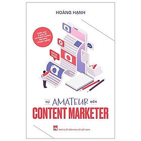 Từ Amateur Đến Content Marketer