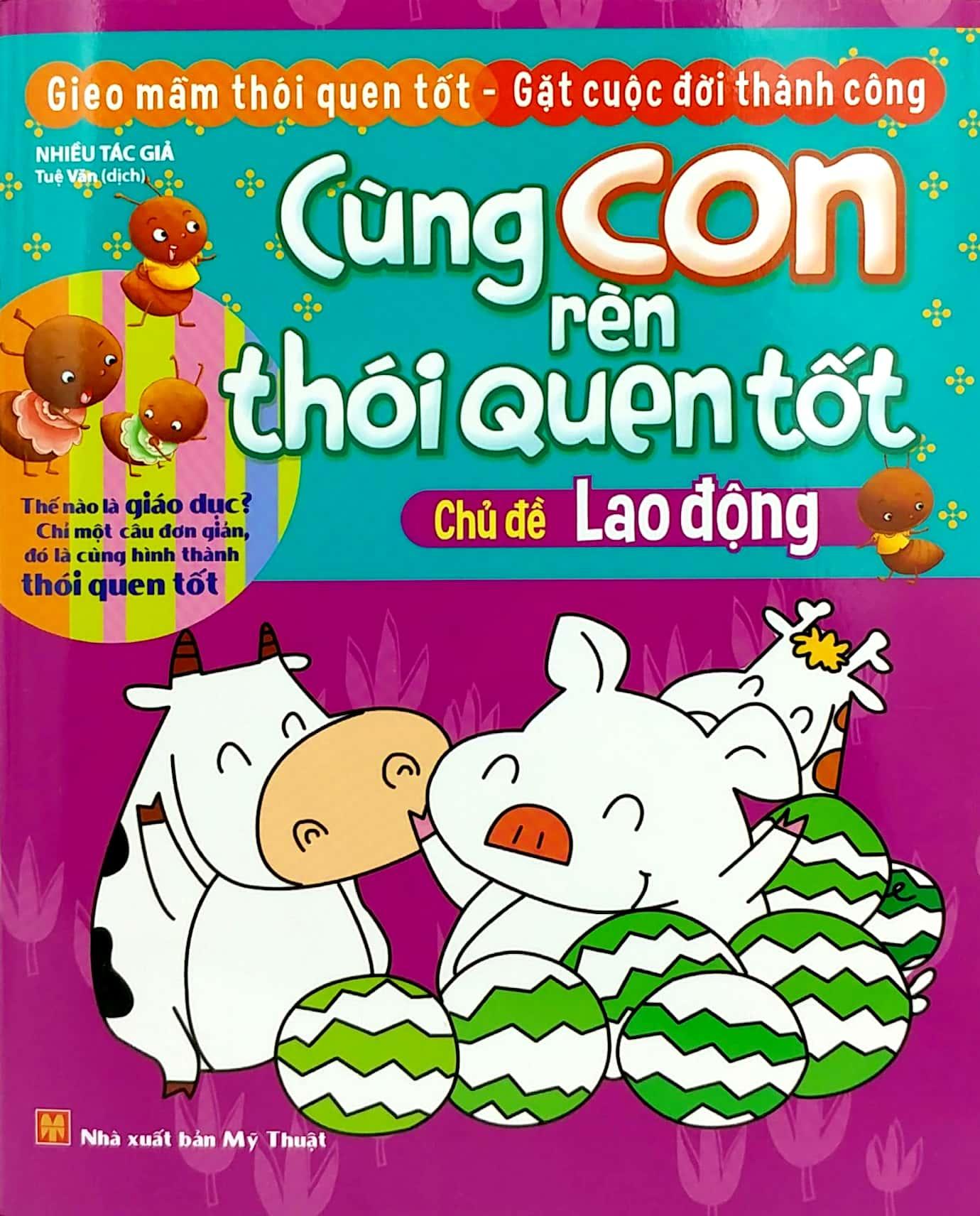 Cùng Con Rèn Thói Quen Tốt - Chủ Đề Lao Động (Tái Bản 2018)