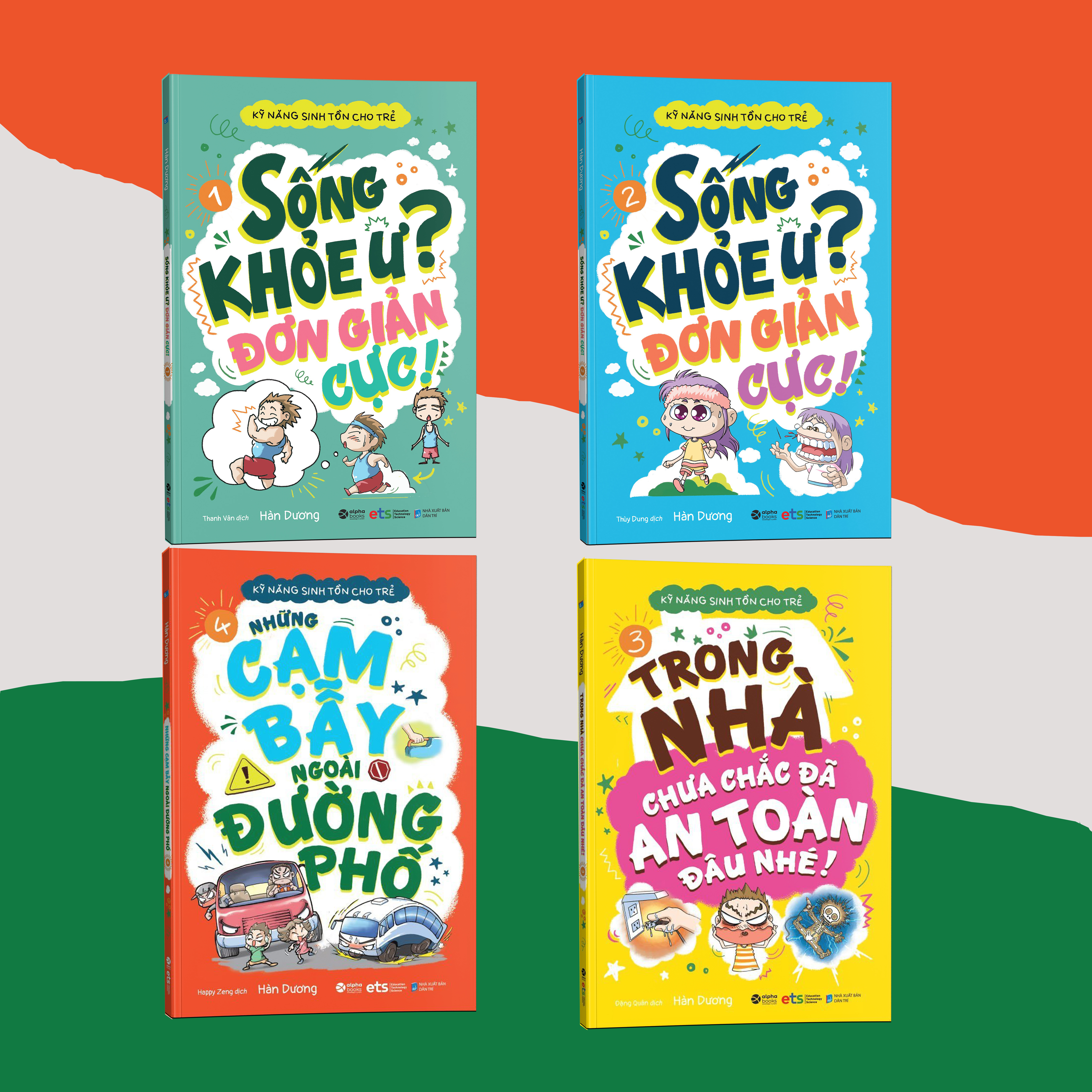 Kỹ Năng Sinh Tồn Cho Trẻ (Tập 3): Trong Nhà Chưa Chắc Đã An Toàn Đâu Nhé! (*** Sách Bản Quyền ***)