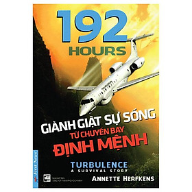 192 Hours - Giành Giật Sự Sống Từ Chuyến Bay Định Mệnh 