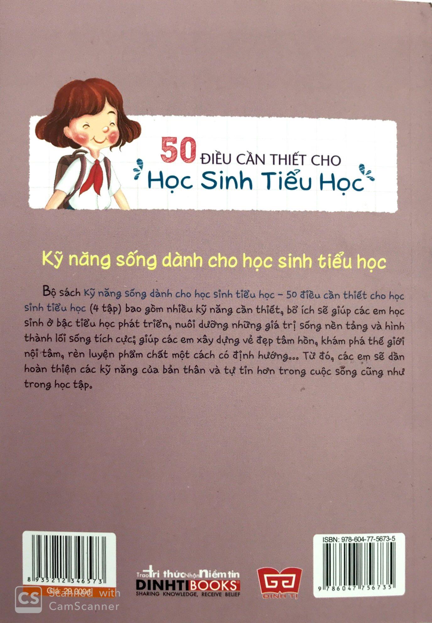Kỹ Năng Sống Dành Cho Học Sinh Tiểu Học - 50 Điều Cần Thiết Cho Học Sinh Tiểu Học ( Tập 1 )(Tái Bản)
