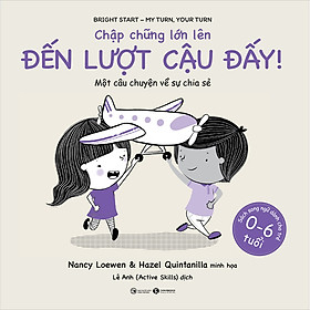 Chập chững lớn lên - Đến lượt cậu đấy