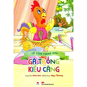 Cổ Tích Trăng Non - Gà Trống Kiêu Căng