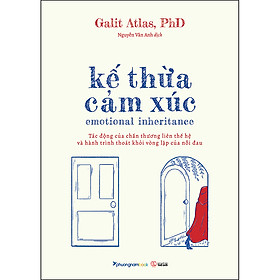 Kế Thừa Cảm Xúc (Emtional Inheritance)