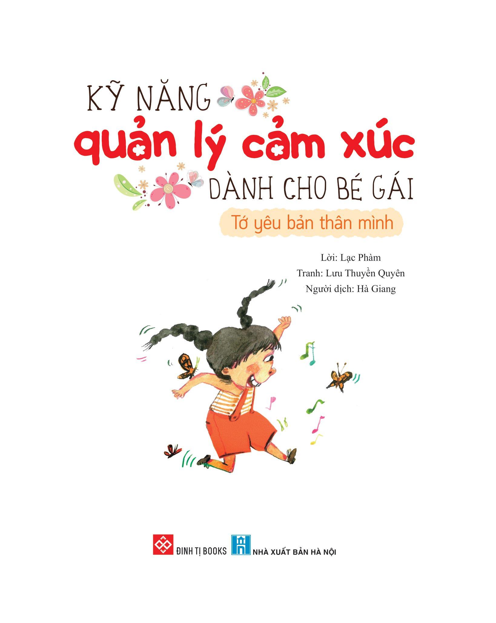 Kỹ Năng Quản Lý Cảm Xúc Dành Cho Bé Gái - Tớ Yêu Bản Thân Mình