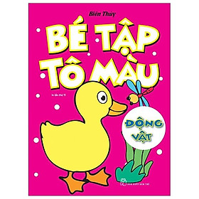 Bé Tập Tô Màu - Động Vật (Tái Bản)