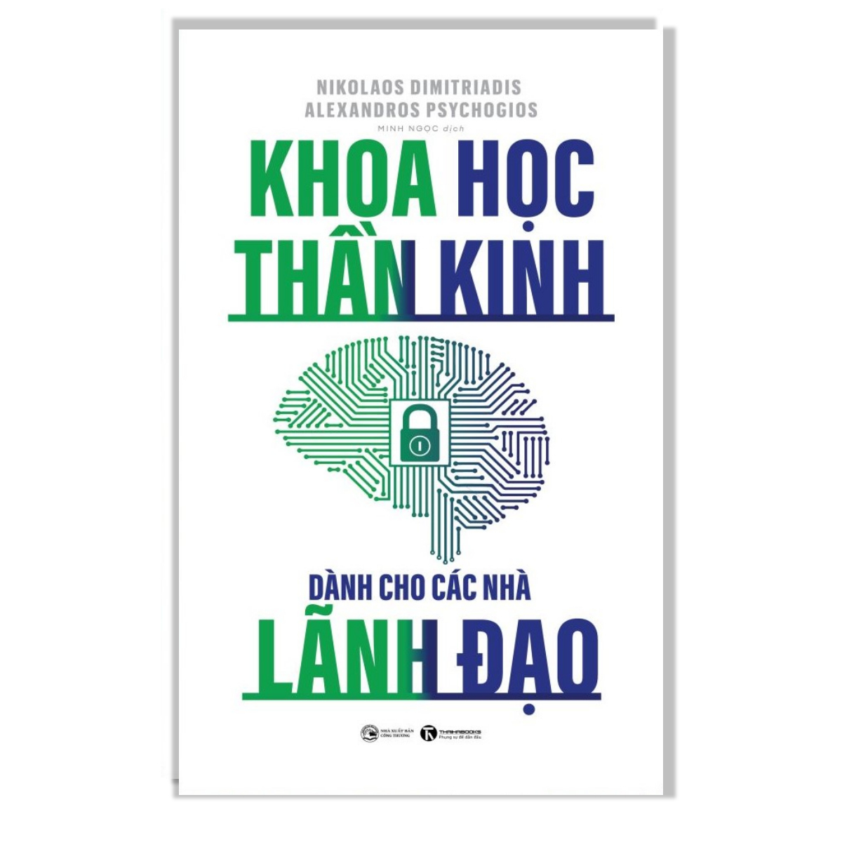 Sách - Khoa học thần kinh dành cho các nhà lãnh đạo - Thái Hà Books