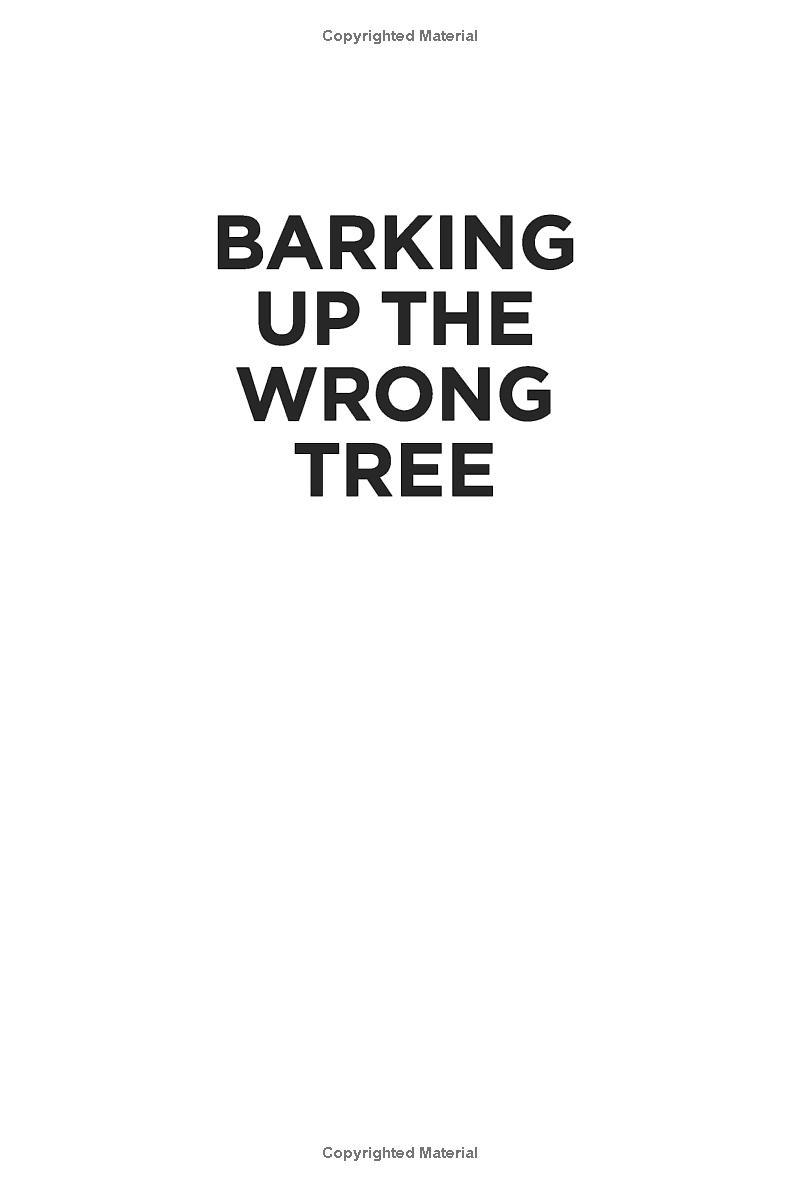 Barking Up the Wrong Tree (Chó Sủa Nhầm Cây)