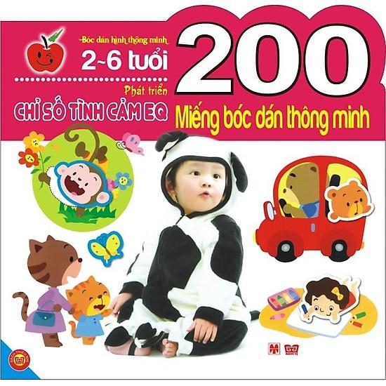 200 Miếng Bóc Dán Thông Minh - Phát Triển Chỉ Số Tình Cảm EQ (2-6 Tuổi) - Tái Bản
