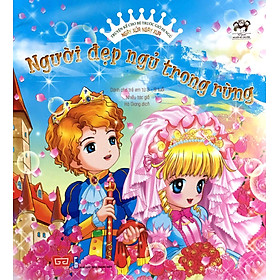 Sách Truyện Kể Ngày Xửa Ngày Xưa - Người Đẹp Ngủ Trong Rừng