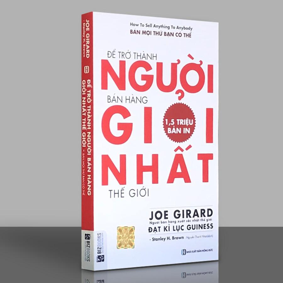 Để Trở Thành Người Bán Hàng Giỏi Nhất Thế Giới(Tái bản 2020)