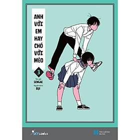 Sách Anh Với Em Hay Chó Với Mèo Tập 3 - Bản Quyền