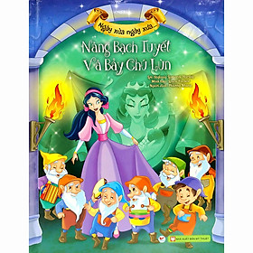 Nàng Bạch Tuyết Và Bảy Chú Lùn - Ngày Xửa Ngày Xưa