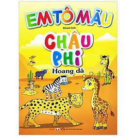 Em Tô Màu - Châu Phi Hoang Dã