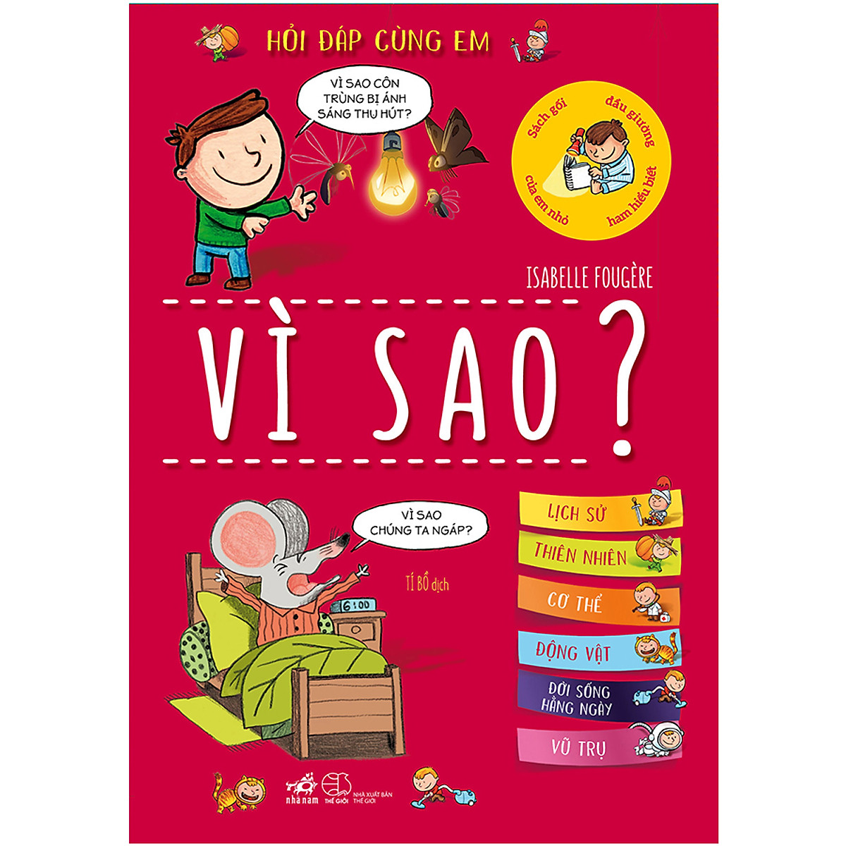 Combo 3 Cuốn 11 Vạn Câu Hỏi Vì Sao + Hỏi Đáp Cùng Em: Vì Sao? + Hỏi Đáp Cùng Em: Khoa Học Và Phát Minh
