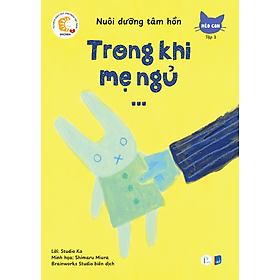 Sách Nuôi Dưỡng Tâm Hồn - Bộ Mèo Con - 6 Tập (Lẻ tuỳ chọn)