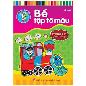 Bé Tập Tô Màu - Phương Tiện Giao Thông (Tái Bản 2023)