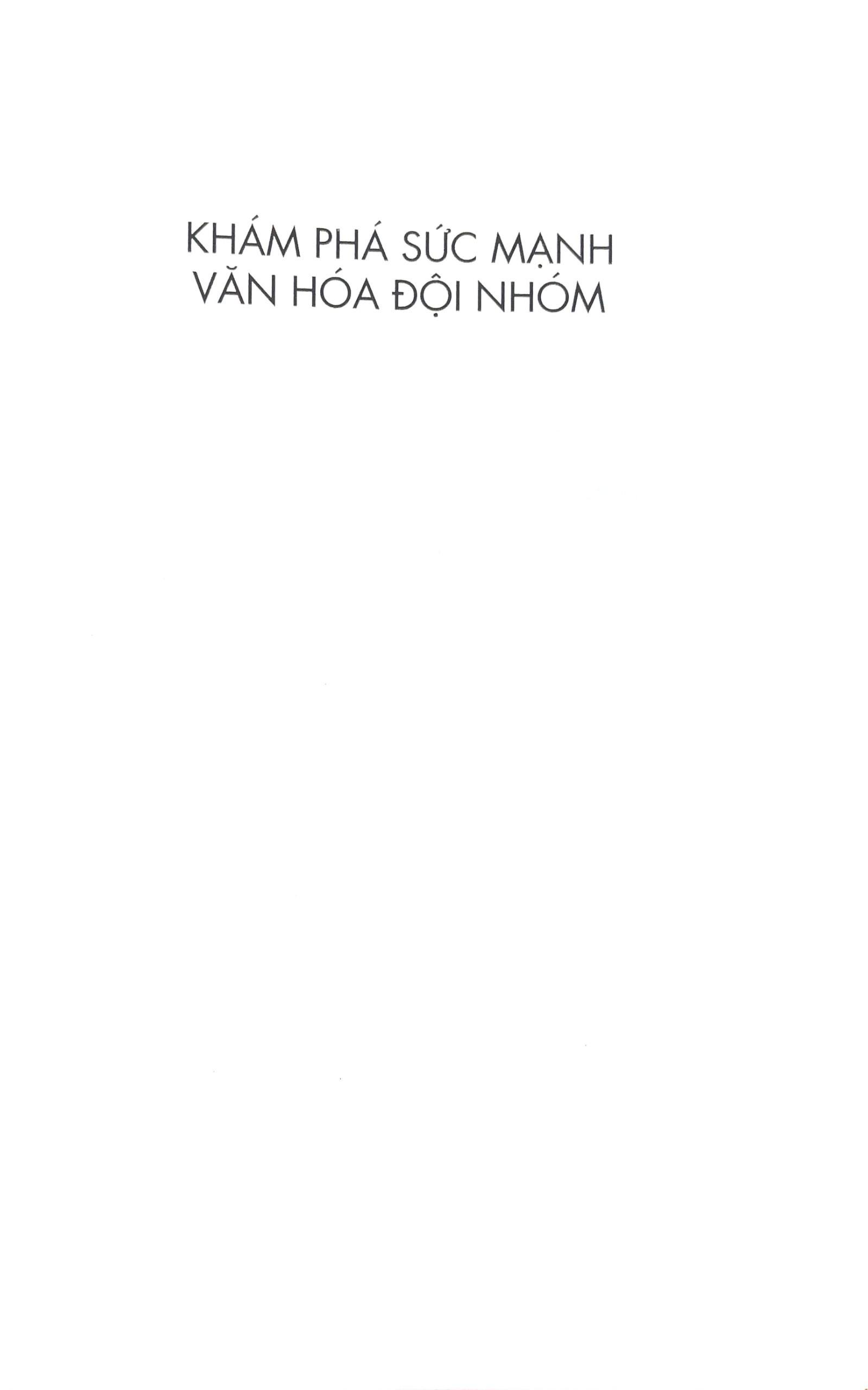 The Culture Code - Khám Phá Sức Mạnh Văn Hóa Đội Nhóm