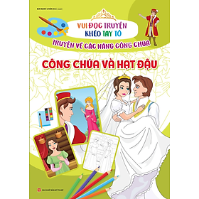 Vui Đọc Truyện Khéo Tay Tô - Công Chúa Và Hạt Đậu