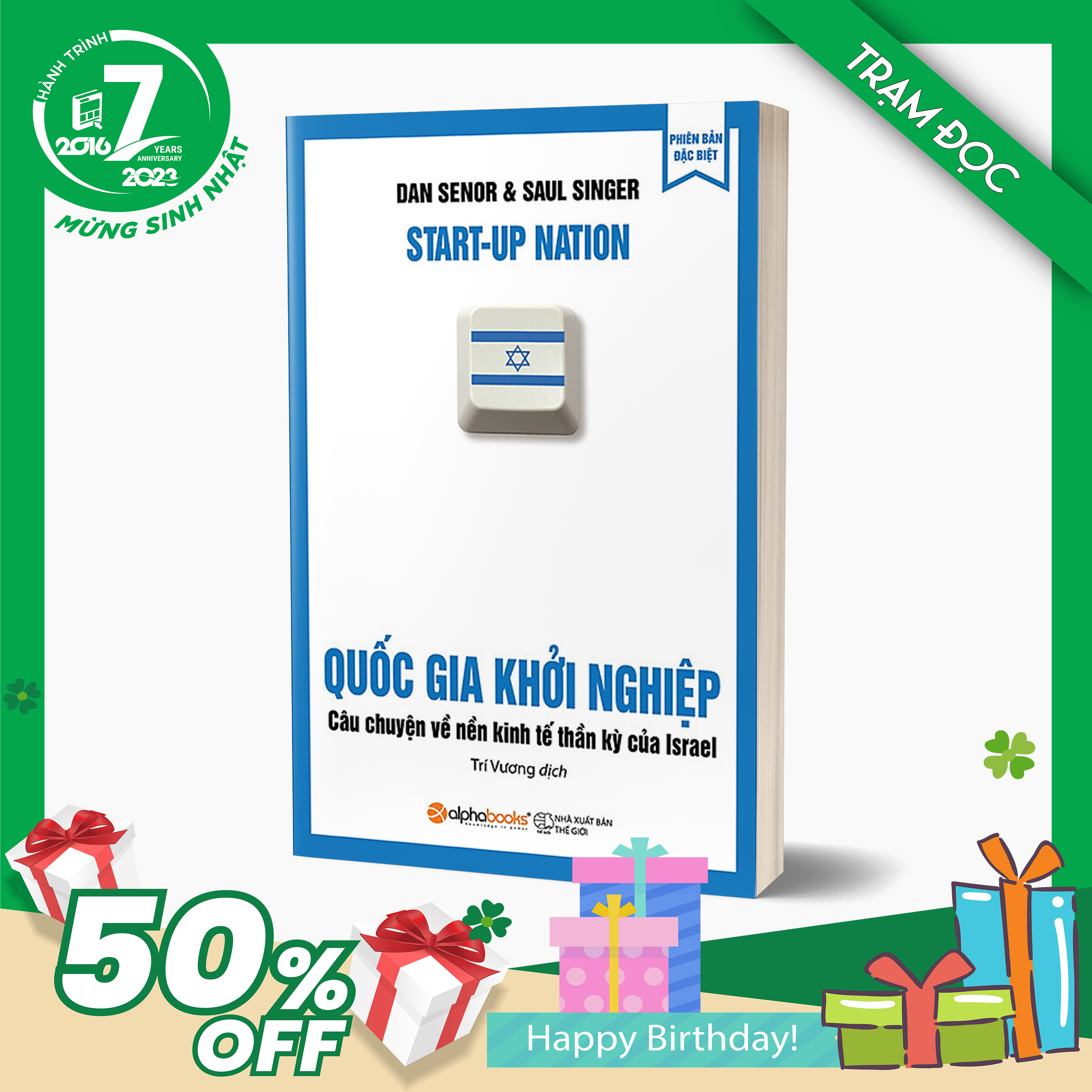 Trạm Đọc Official | Quốc Gia Khởi Nghiệp - Câu Chuyện Về Nền Kinh Tế Thần Kỳ Của Israel (Tái Bản)