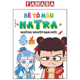 Sách - Bé Tô Màu Natra - Những Người Bạn Mới