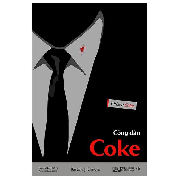 Công dân Coke - Bí mật về chuỗi cung ứng của Coca-Cola