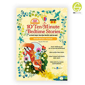 Sách Song Ngữ - 10 phút đọc truyện trước giờ đi ngủ: Truyện dân gian giúp bé gieo mầm tính cách tốt