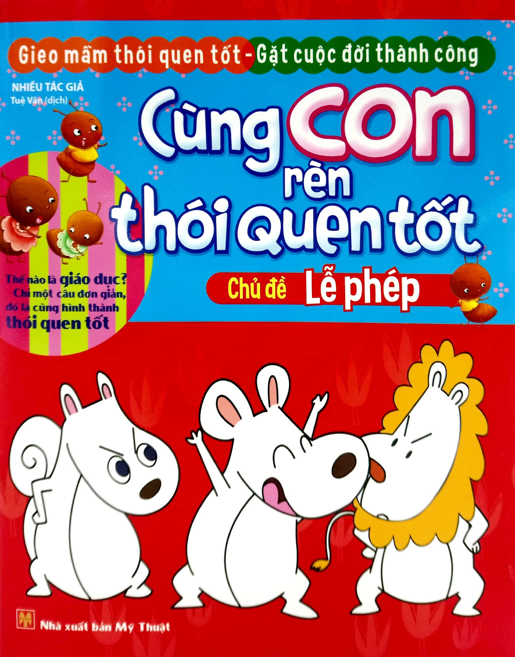 Cùng Con Rèn Thói Quen Tốt - Chủ Đề: Lễ Phép (Tái Bản 2018)