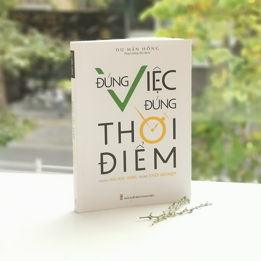 Đúng Việc Đúng Thời Điểm