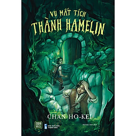 Sách - Vụ Mất Tích Thành Hamelin - Chan Ho-Kei