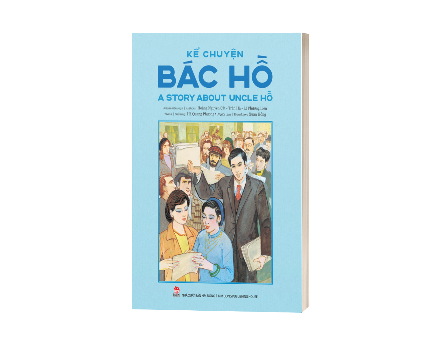 Kể Chuyện Bác Hồ - A Story About Uncle Hồ (Song Ngữ Việt – Anh)