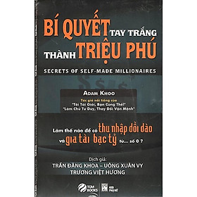 Bí Quyết Tay Trắng Thành Triệu Phú ( tái bản)