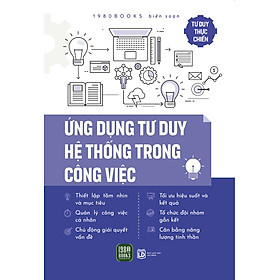 Ứng Dụng Tư Duy Hệ Thống Trong Công Việc