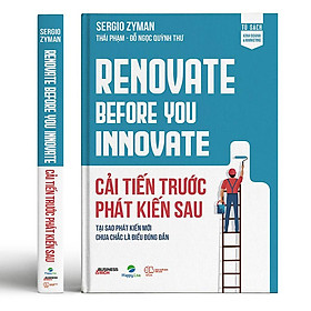 Cải Tiến Trước, Phát Kiến Sau