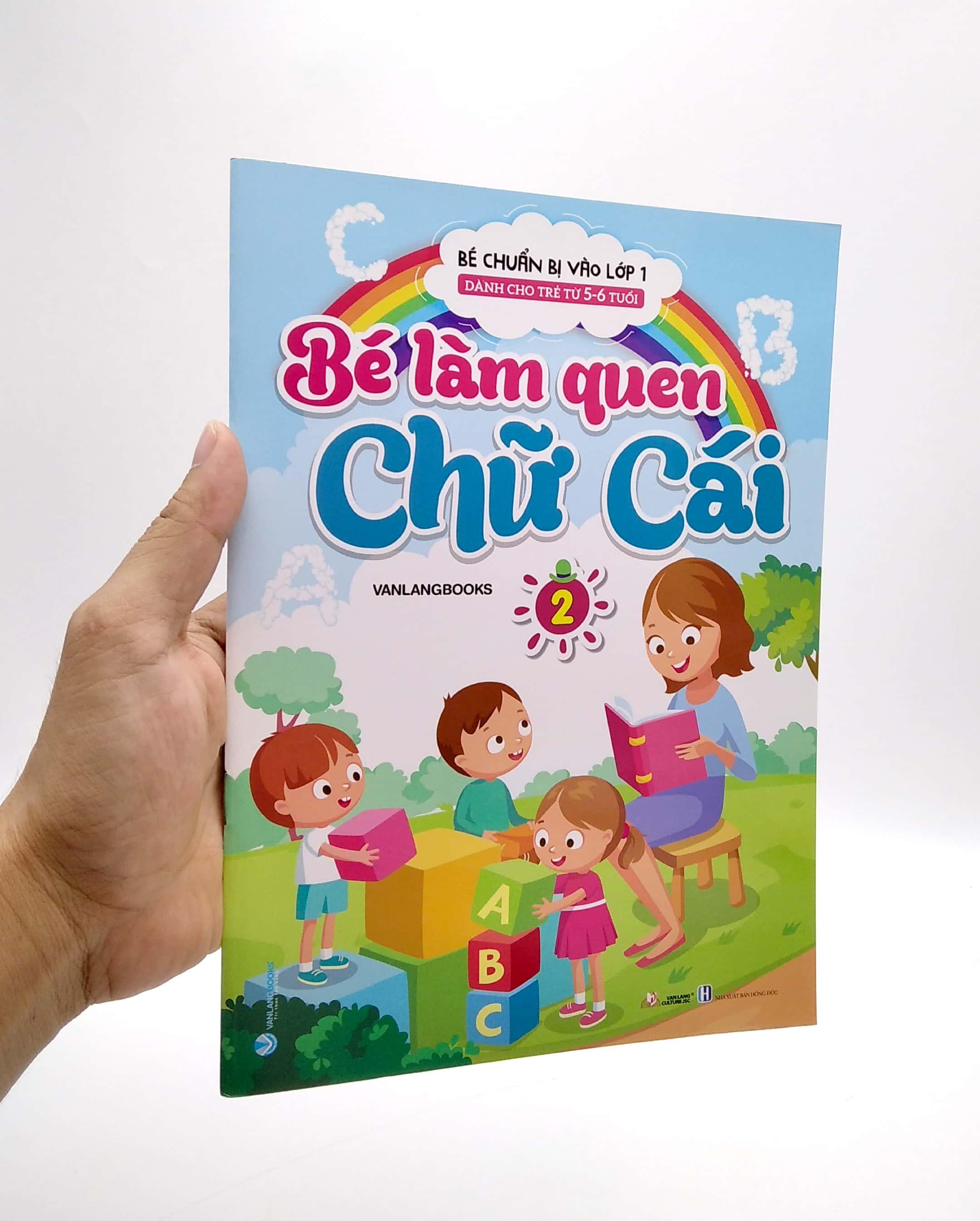 Bé Chuẩn Bị Vào Lớp 1 - Bé Làm Quen Chữ Cái - Tập 2 (Dành Cho Trẻ Từ 5-6 Tuổi)