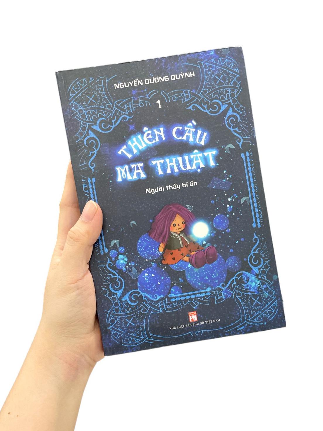 Thiên Cầu Ma Thuật Tập 1 : Người Thầy Bí Ẩn
