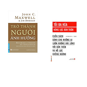 Combo 2 cuốn sách: Trở Thành Người Ảnh Hưởng + Tối Đa Hóa Năng Lực Bản Thân
