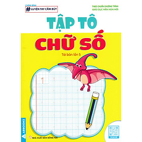 Luyện Tay Cầm Bút - Tập Tô Chữ Số (ABB)