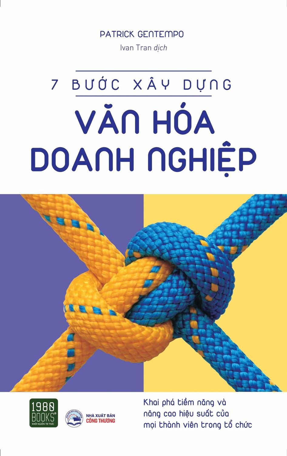 7 Bước Xây Dựng Văn Hóa Doanh Nghiệp