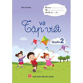 Sách - Vở Tập Viết – Cánh Diều - Quyển 2