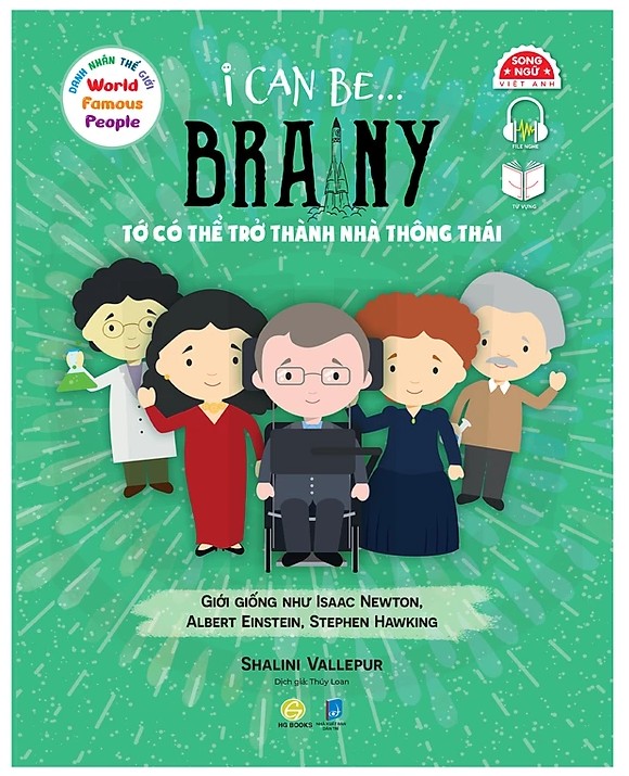 Sách song ngữ Danh nhân Thế giới – World Famous People: I Can Be Brainy– Tớ có thể trở thành nhà thông thái, tặng file nghe tiếng Anh