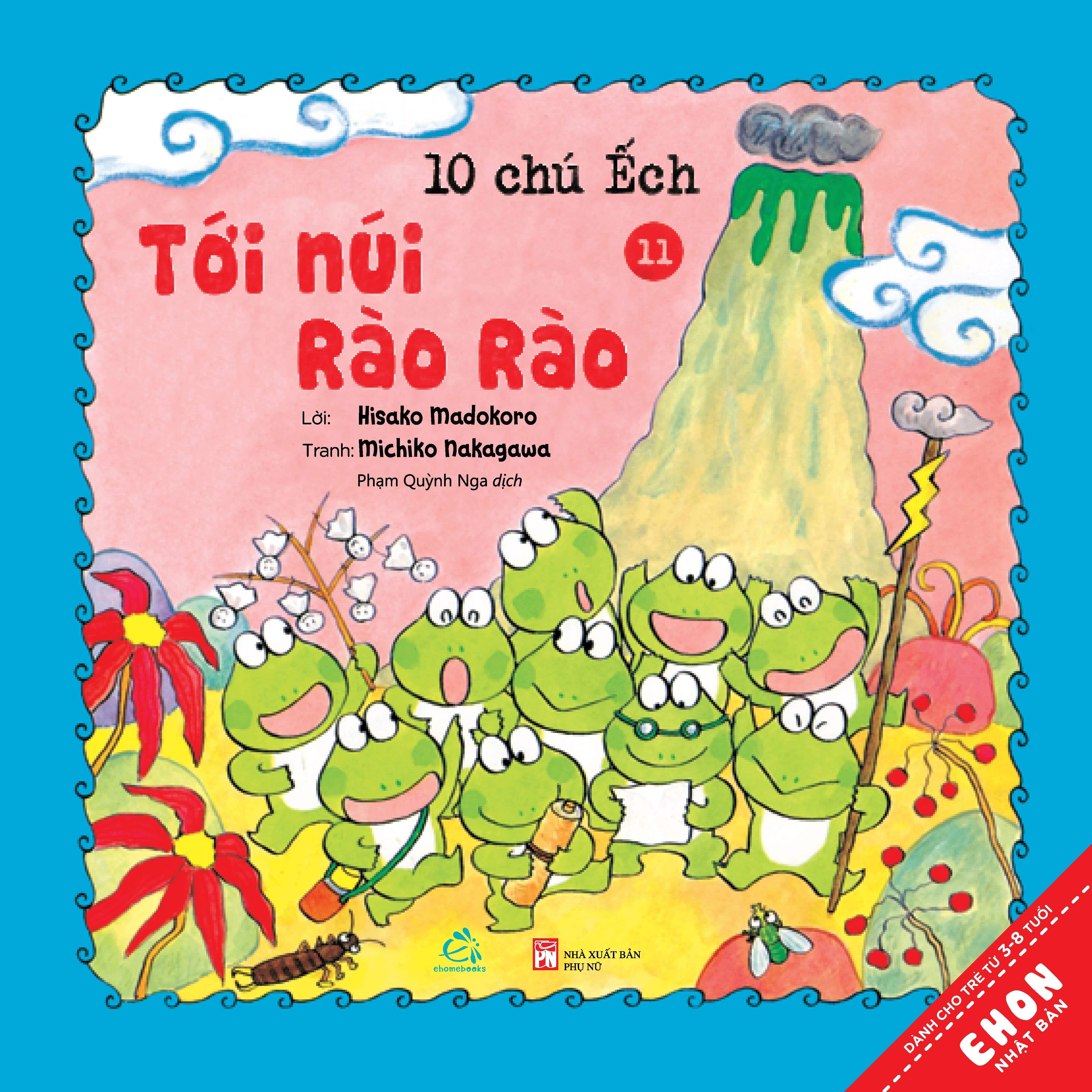Sách Ehon - Combo 10 chú Ếch phần 2 gồm 6 cuốn từ tập 7 đến tập 12: Cuộc thi hát hay, Mùa xuân đến rồi, Ngày hội thể thao, Lễ hội sao vui vẻ, Tới núi Rào Rào, Cùng tới biển chơi