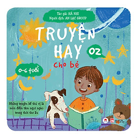 Truyện Hay Cho Bé Tập 2 (Tái Bản 2024) - Dành Cho Bé Từ 0-6 Tuổi