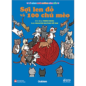Sợi len đỏ và 100 chú mèo - Tủ sách nuôi dưỡng tâm hồn