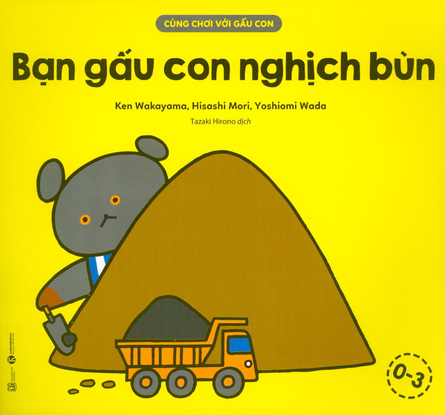 Cùng Chơi Với Gấu Con - Bạn Gấu Con Nghịch Bùn